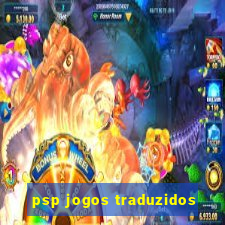 psp jogos traduzidos